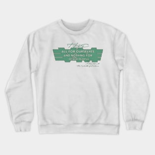 The Vile Maxim - Adam Smith Crewneck Sweatshirt